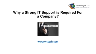 Why a Strong IT Support is Required For a Company?