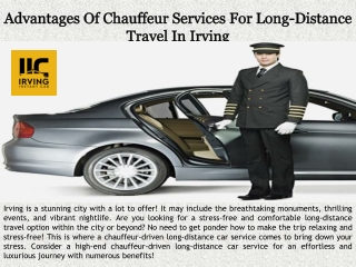 Advantages Of Chauffeur Services For Long-Distance Travel In Irving