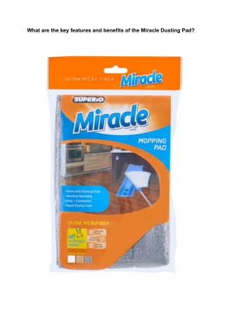 What are the key features and benefits of the Miracle Dusting Pad