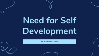 Need for Self Development