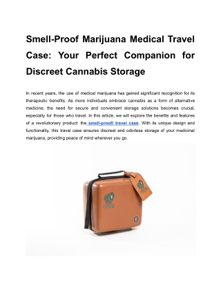 Smell-Proof Marijuana Medical Travel Case_ Your Perfect Companion for Discreet Cannabis Storage