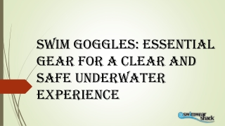 Swim Goggles Essential Gear for a Clear and Safe Underwater Experience