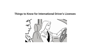 Things to Know for International Driver’s Licenses