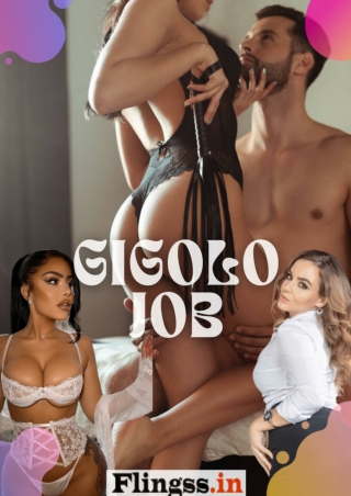 Get a Chance to Join Gigolo Jobs in Mumbai