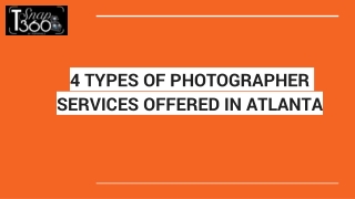 4 TYPES OF PHOTOGRAPHER SERVICES OFFERED IN ATLANTA