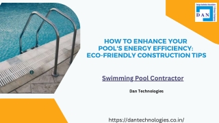 Maximizing Energy Efficiency in Your Pool Eco-Friendly Construction Tips