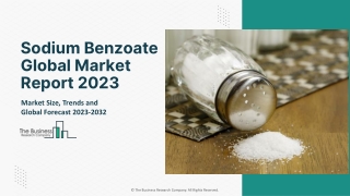 Global Sodium Benzoate Market Trends, Opportunities, Challenges And Risks Factor