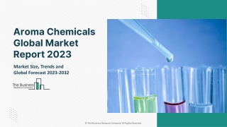 Aroma Chemicals Market Global Outlook And Trends Analysis Report 2023