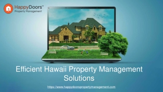 Efficient Hawaii Property Management Solutions - www.happydoorspropertymanagement.com