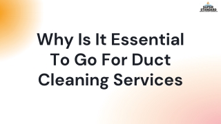 Why Is It Essential To Go For Duct Cleaning Services