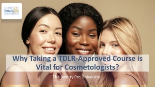 Why Taking a TDLR-Approved Course is Vital for Cosmetologists