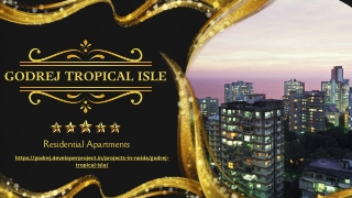 Godrej Tropical Isle - Top-Class Residential Apartments In Noida