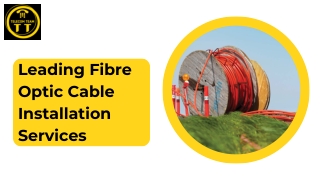 Leading Fibre Optic Cable Installation Services