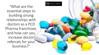 steps to building strong relationships with doctors as a PCD Pharma franchisee