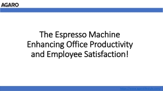 The Espresso Machine Enhancing Office Productivity and Employee Satisfaction!