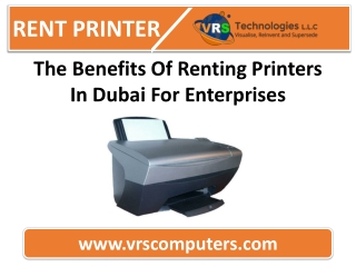 The Benefits Of Renting Printers In Dubai For Enterprises