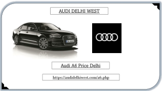 Audi A6 Price Delhi