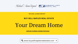 Find Your Dream Home With Naples Best Realtor