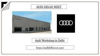 Audi Workshop in Delhi