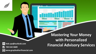 Mastering Your Money with Personalized Financial Advisory Services