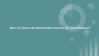 How to Choose the Best Email Extractor for Your Business_