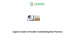 Legion’s Guide to Provider Credentialing Best Practices