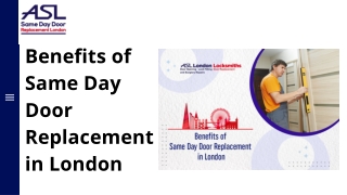 Benefits of Same Day Door Replacement in London