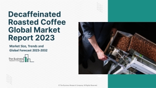 Decaffeinated Roasted Coffee Market