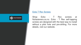 Ecko T Rex Screws Nzfasteners.co.nz