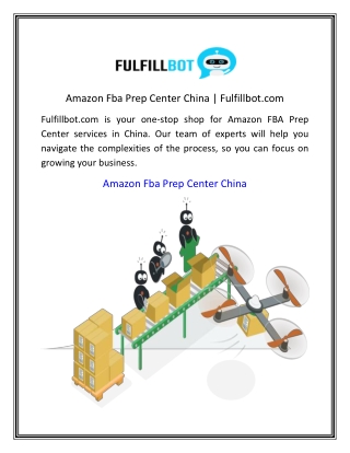 Amazon Fba Prep Center China  Fulfillbot