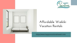 Affordable Waikiki Vacation Rentals - www.happyvacationshawaii.com