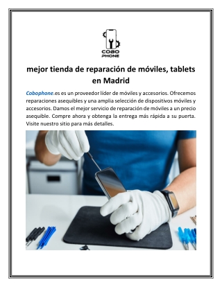 mejor tienda de reparación de móviles, tablets en Madrid