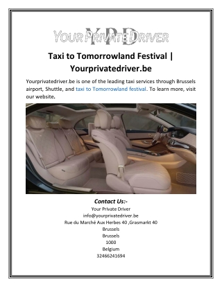 Taxi to Tomorrowland Festival  Yourprivatedriver.be