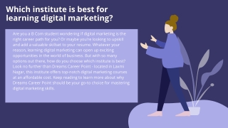 Which institute is best for learning digital marketing