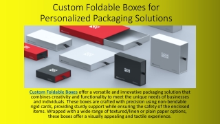 Custom Foldable Boxes for Personalized Packaging Solutions