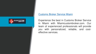 Customs Broker Service Miami Miamicustombroker.com