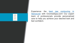 Best Jaw Contouring In Vancouver Ovomedispa