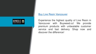 Buy Live Resin Vancouver Buyweed.cc