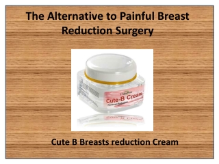 Buy Cute B Breast Firming and Reduction Cream