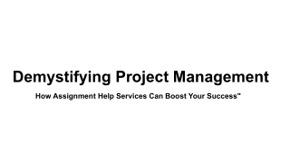 Demystifying Project Management