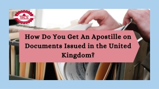 How Do You Get An Apostille on Documents Issued in the United Kingdom