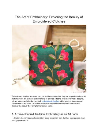 The Art of Embroidery_ Exploring the Beauty of Embroidered Clutches