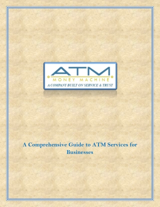 A Comprehensive Guide to ATM Services for Businesses