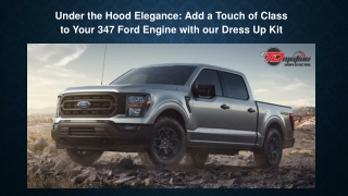 Under the Hood Elegance Add a Touch of Class to Your 347 Ford Engine with our Dress Up Kit