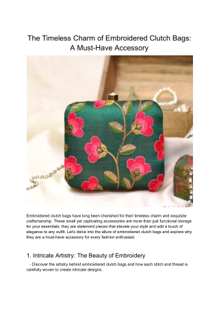 The Timeless Charm of Embroidered Clutch Bags_ A Must-Have Accessory