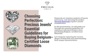 Precious Jewels' Essential Guidelines for Buying Belgium-Certified Loose Diamond