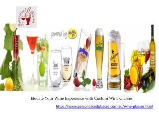 Elevate Your Wine Experience with Custom Wine Glasses