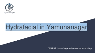 Hydrafacial in Yamunanagar