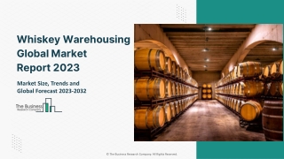 Whiskey Warehousing Market