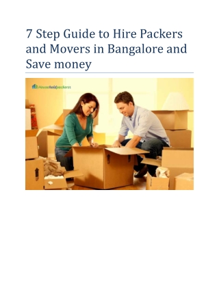 7 Step Guide to Hire Packers and Movers in Bangalore and Save money
